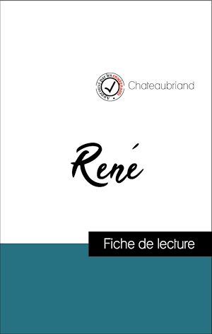 ebook cover of Analyse de l'oeuvre : René (résumé et fiche de lecture plébiscités par les enseignants sur fichedelecture.fr), by Chateaubriand