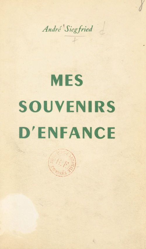 ebook cover of Mes souvenirs d'enfance, by André Siegfried
