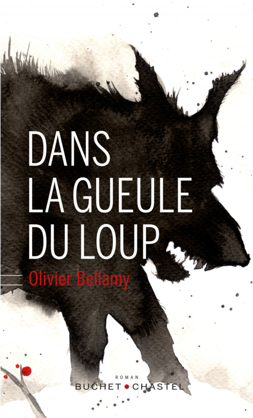 Couverture ebook de Dans la gueule du loup, de Olivier Bellamy