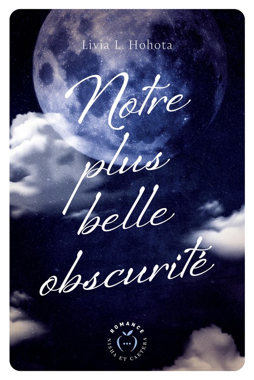 Couverture ebook de Notre plus belle obscurité, de Livia L. Hohota