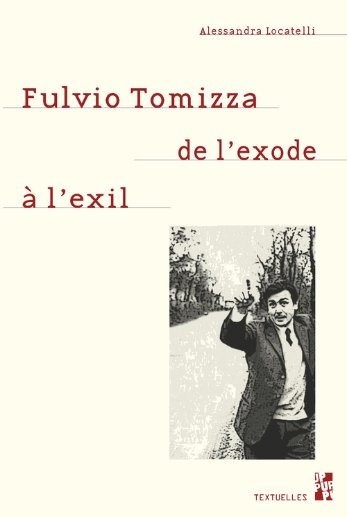 ebook cover of Fulvio Tomizza de l'exode à l'exil, by Alessandra Locatelli