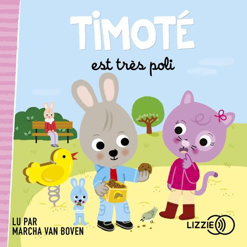 audiobook cover of Timoté est très poli, by Emmanuelle Massonaud, Mélanie Combes