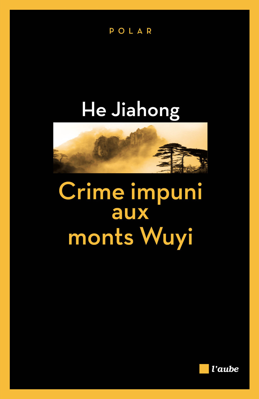 Couverture ebook de Crime impuni aux monts Wuyi, de He Jiahong