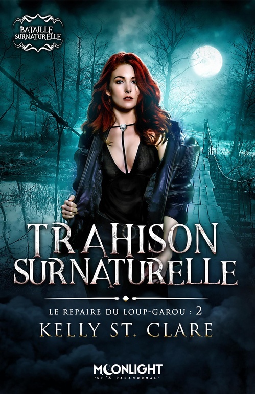 ebook cover of Trahison surnaturelle, by Kelly ST Clare