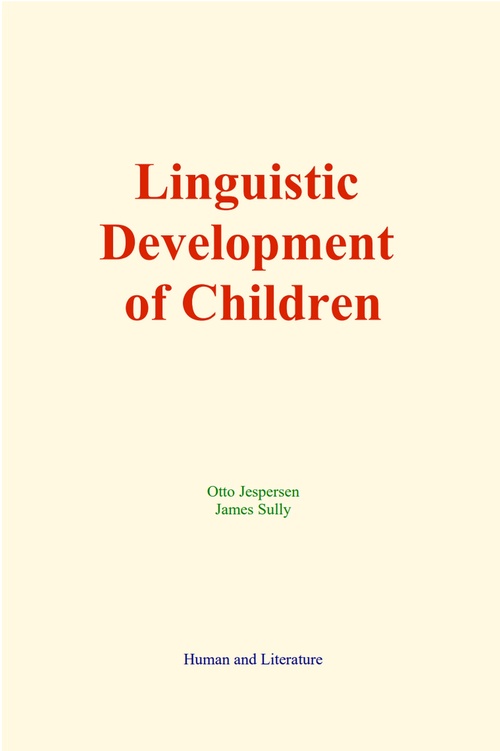 Couverture ebook de Linguistic Development of Children, de James Sully, Otto Jespersen