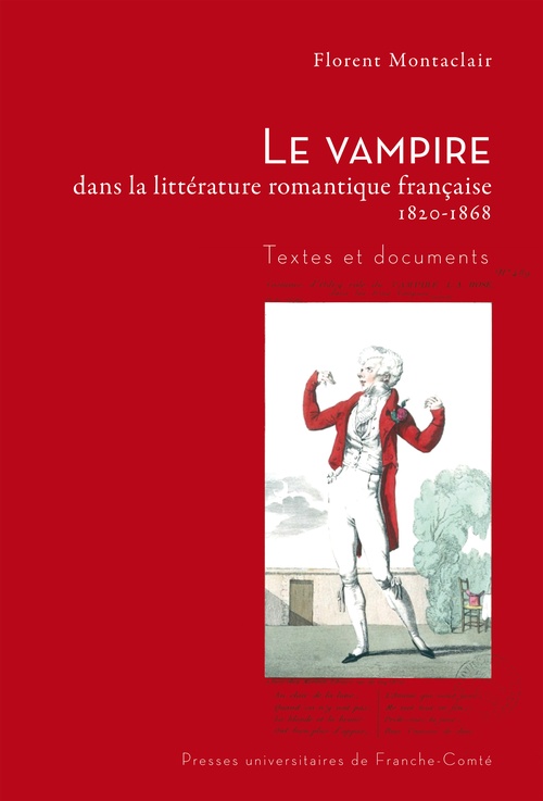 Couverture ebook de Le vampire dans la littérature romantique française, 1820-1868, de Florent Montaclair