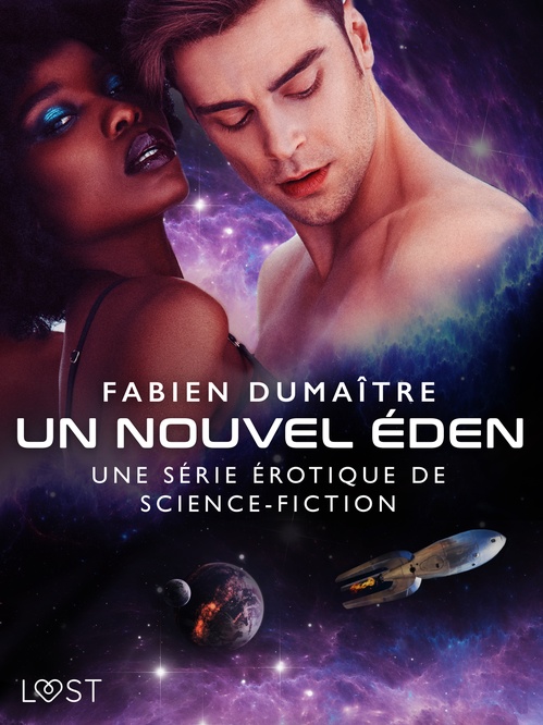 ebook cover of Un nouvel Éden - Une série érotique de science-fiction, by Fabien Dumaitre