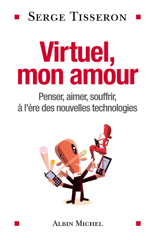Couverture ebook de Virtuel, mon amour, de Serge Tisseron