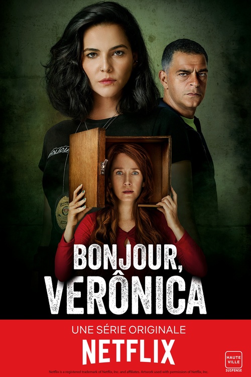 Couverture ebook de Bonjour, Verônica, de Ilana Casoy, Raphaël Montes, Anne-Claire Ronsin