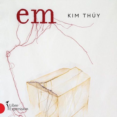 Couverture audiobook de Em, de Kim Thúy