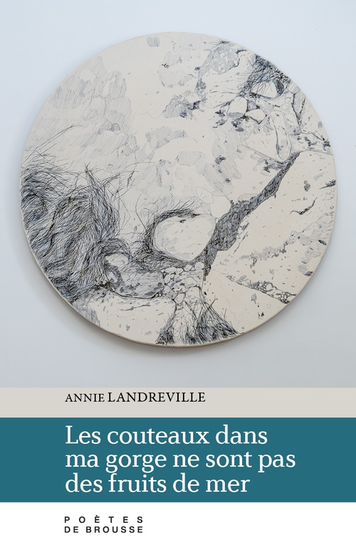 ebook cover of Les couteaux dans ma gorge  ne sont pas des fruits de mer, by Annie Landreville