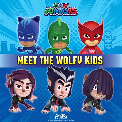 Couverture audiobook de PJ Masks - Meet the Wolfy Kids, de Eone
