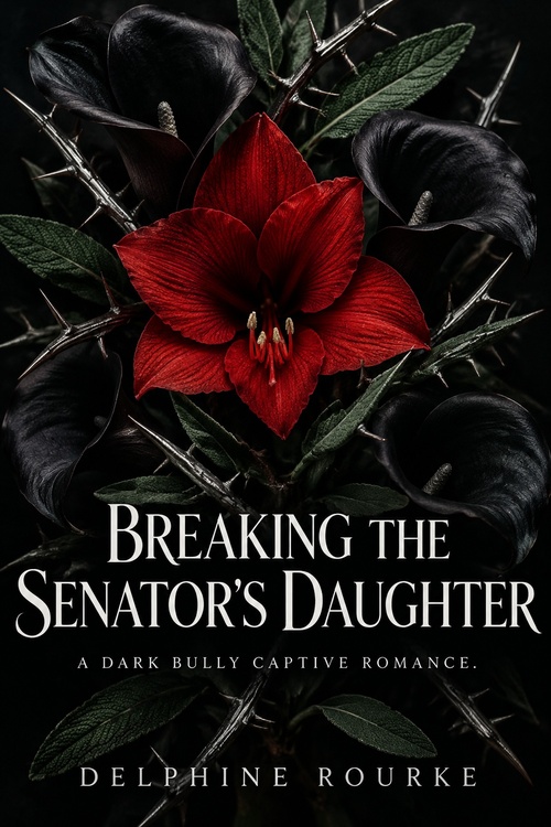 Couverture ebook de Breaking the Senator's Daughter, de Delphine Rourke
