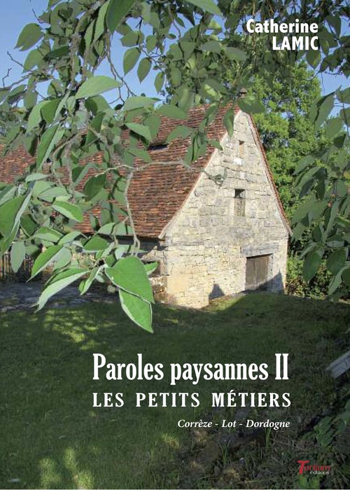 Couverture ebook de Paroles paysannes II, de Catherine Lamic