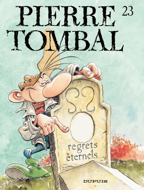 ebook cover of Pierre Tombal - Tome 23 - Regrets éternels, by Raoul Cauvin, Marc Hardy