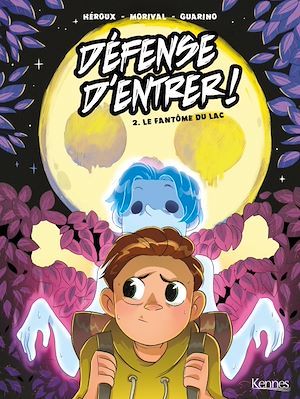Couverture ebook de Défense d'entrer! BD T02, de Lisette Morival, Caroline Héroux, Aurélie Guarino