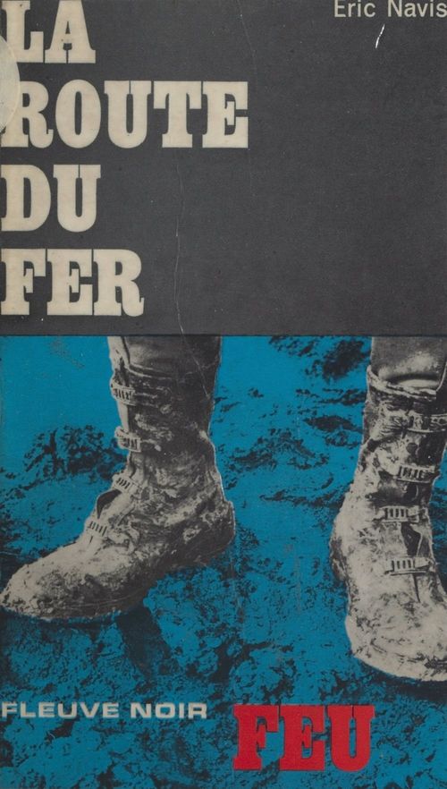 Couverture ebook de La route du fer, de Eric Navisen