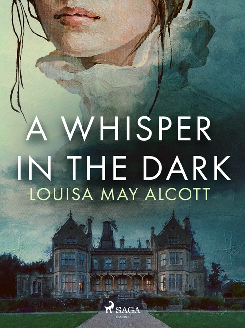 Couverture ebook de A Whisper in the Dark, de Louisa May Alcott