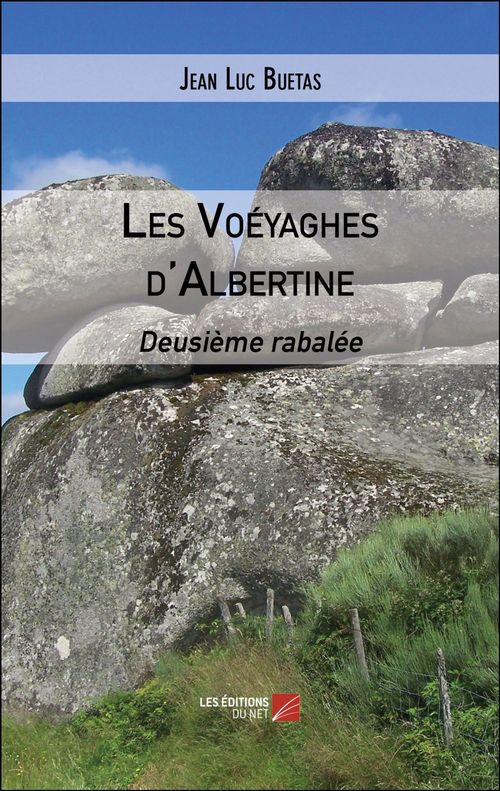 Couverture ebook de Les Voéyaghes d'Albertine, de Jean-Luc Buetas