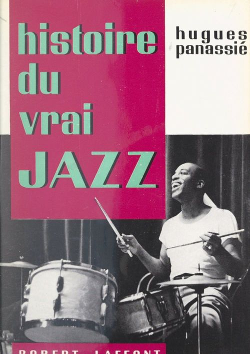 Couverture ebook de Histoire du vrai jazz, de Hugues Panassie