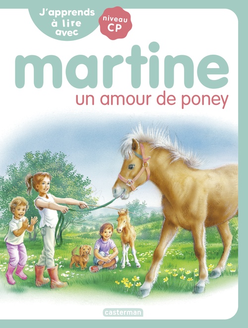 ebook cover of J'apprends à lire avec Martine (Tome 2) - Un amour de poney, by Gilbert Delahaye, Marcel Marlier