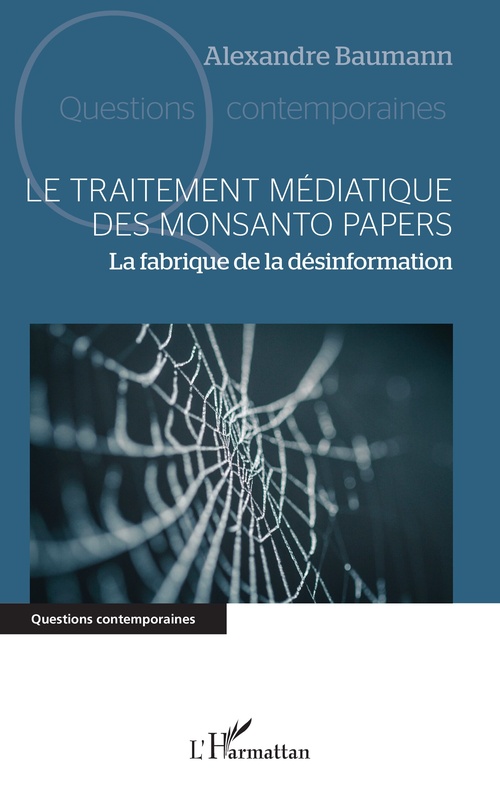ebook cover of Le traitement médiatique des Monsanto papers, by Alexandre Baumann