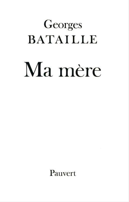 ebook cover of Ma mère, by Georges Bataille