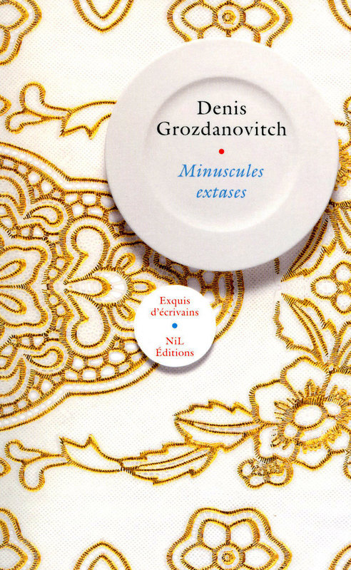 ebook cover of Minuscules extases, by Denis Grozdanovitch