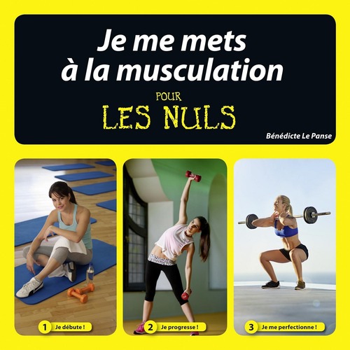ebook cover of Je me mets à la musculation Pour les Nuls, by Bénédicte Le Panse