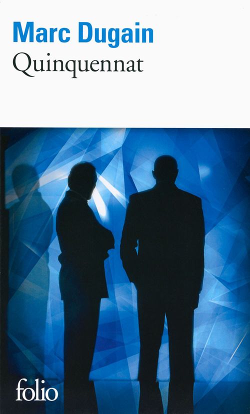 Couverture ebook de Trilogie de L´emprise (Tome 2) - Quinquennat, de Marc Dugain