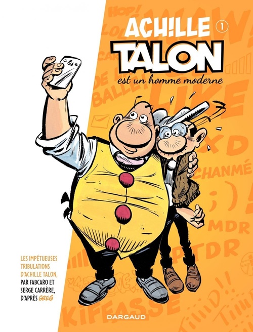 Couverture ebook de Les Impétueuses tribulations d'Achille Talon - Tome 1 - Achille Talon est un homme moderne, de Fabcaro, Serge Carrère