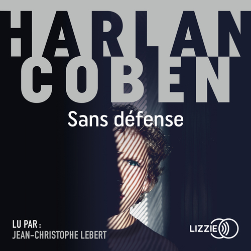 Couverture audiobook de Sans défense, de Harlan Coben