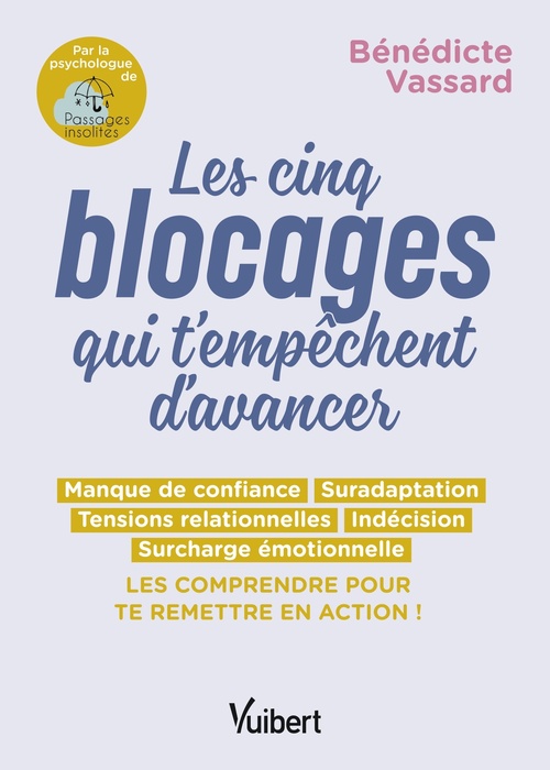 ebook cover of Les 5 blocages qui t'empêchent d'avancer, by Bénédicte Vassard