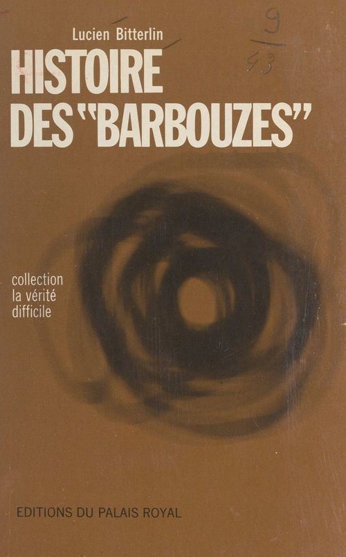Couverture ebook de Histoire des Barbouzes, de Lucien Bitterlin