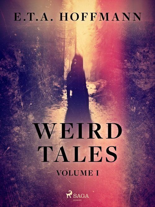 Couverture ebook de Weird Tales Volume 1, de E.T.A. Hoffmann
