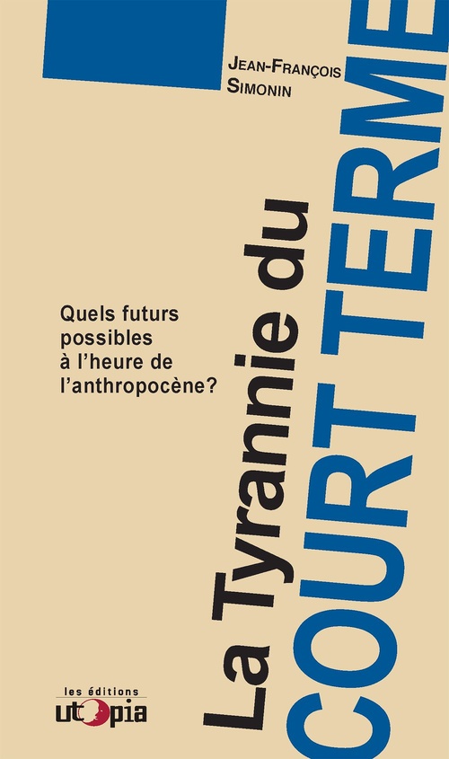 Couverture ebook de La tyrannie du court terme, de Jean-François Simonin