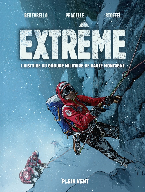 ebook cover of Extrême : l'histoire du Groupe Militaire de Haute Montagne, by Bruno Pradelle