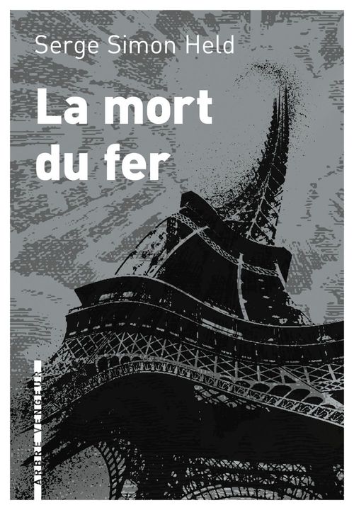 ebook cover of La mort du fer, by Serge Simon Held