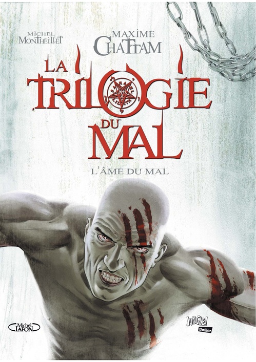 ebook cover of La Trilogie du Mal - Tome 3 - L'Âme du mal, by Maxime Chattam, Michel Montheillet