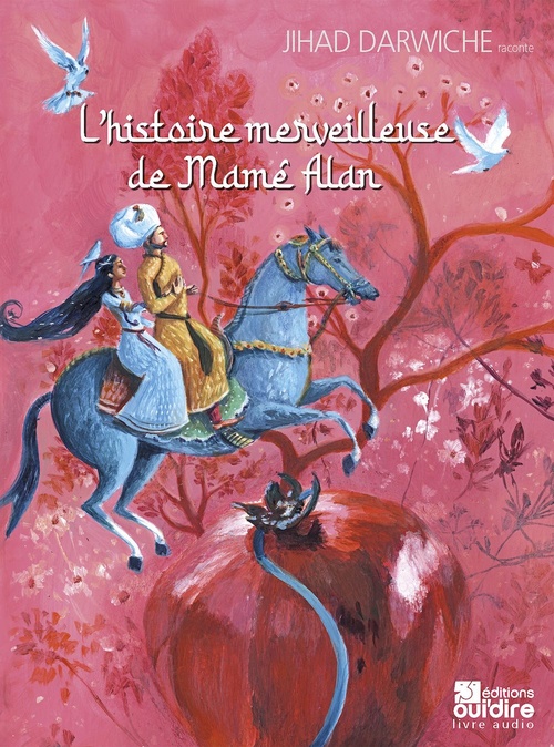 audiobook cover of L'histoire merveilleuse de Mamé Alan, by Jihad Darwiche