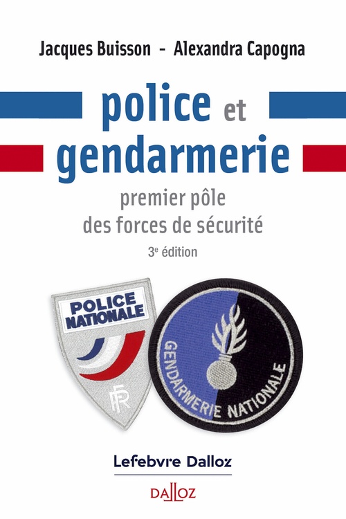 ebook cover of Police et gendarmerie 3ed - Premier pôle des forces de sécurité, by Jacques Buisson