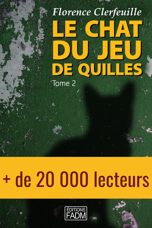 ebook cover of Le Chat du jeu de quilles, by Florence Clerfeuille