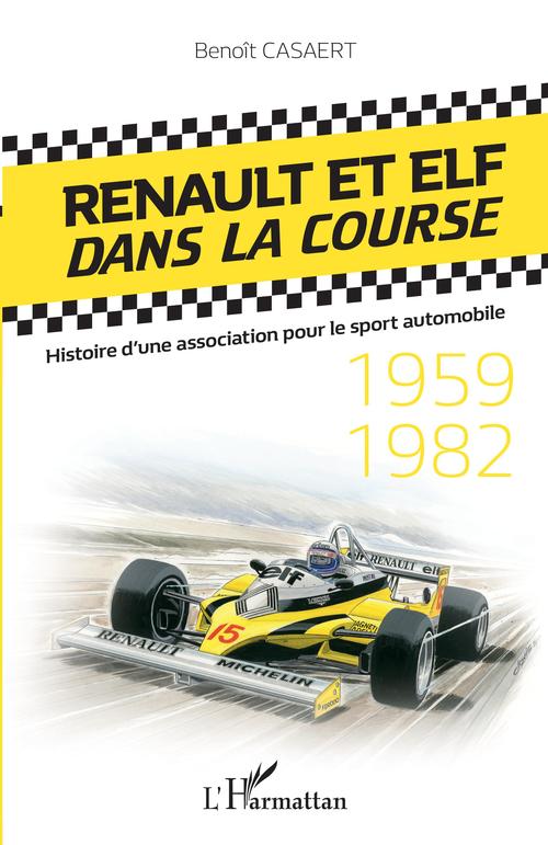 ebook cover of Renault et Elf dans la course, by Benoît Casaert