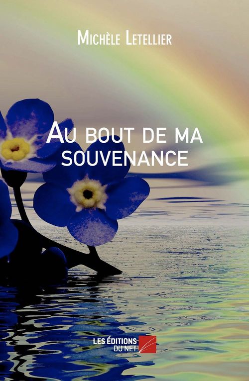 ebook cover of Au bout de ma souvenance, by Michèle Letellier
