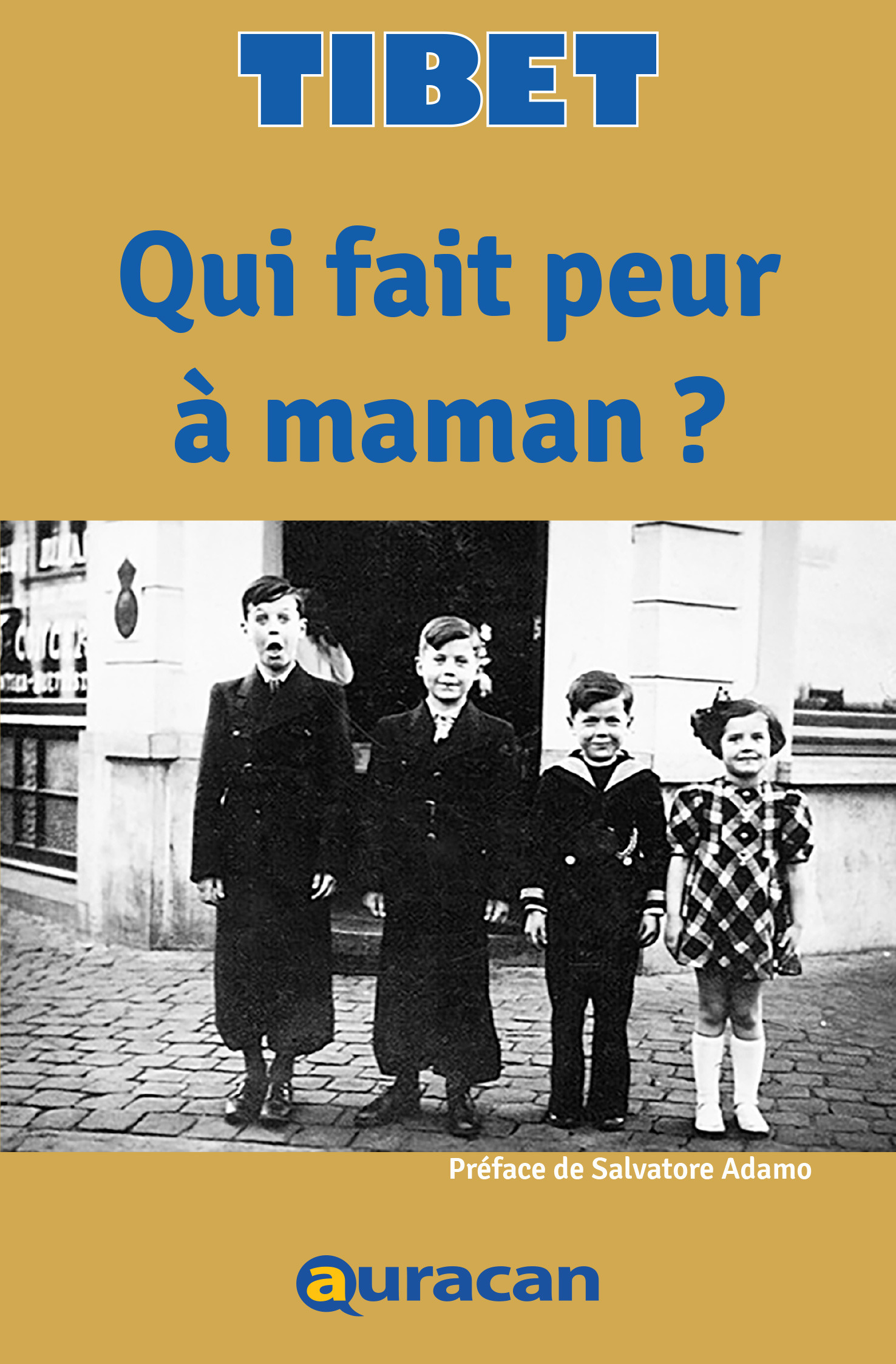 Couverture ebook de Qui fait peur à maman ?, de Tibet