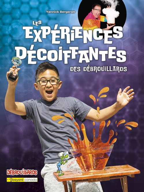 ebook cover of Les expériences décoiffantes des Débrouillards, by Yannick Bergeron