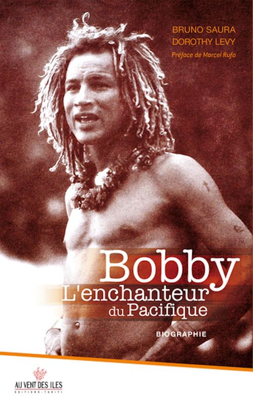 ebook cover of Bobby, l'enchanteur du Pacifique, by Dorothy Levy, Bruno Saura