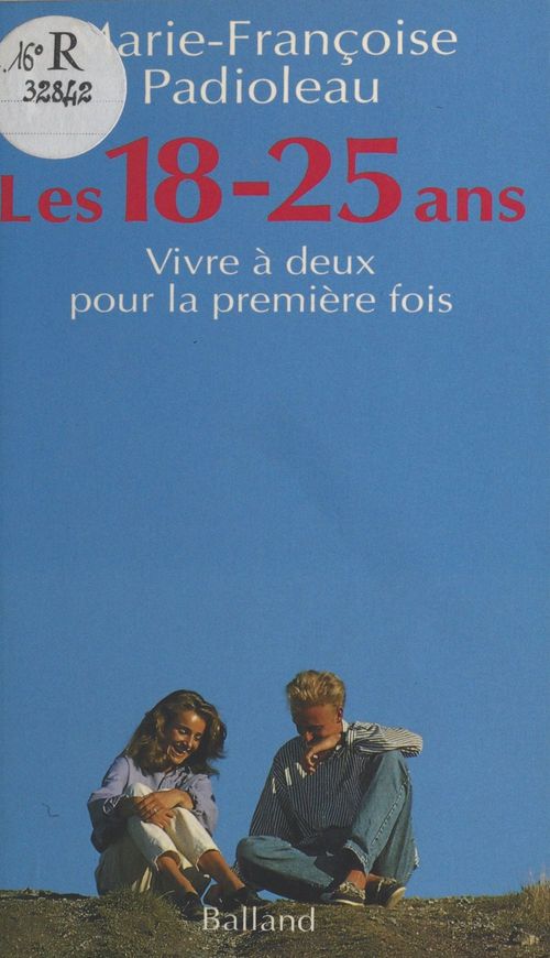 ebook cover of Les 18-25 ans : vivre à deux pour la première fois, by Marie-Francoise Padioleau