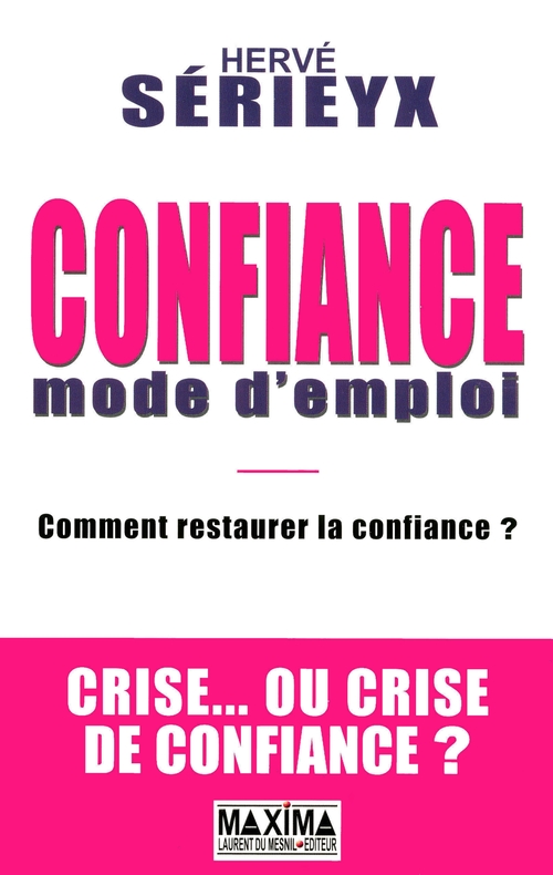 Couverture ebook de Confiance mode d'emploi, de Hervé Sérieyx