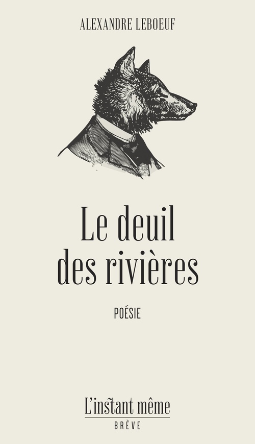 Couverture ebook de Le deuil des rivières, de Leboeuf Alexandre